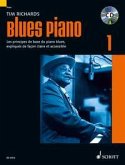 Blues Piano 1: Les principes de base du piano blues, expliqués de façon claire et accessible. Band 1. Klavier. Lehrbuch. (Schott Pop-Styles, Band 1)