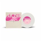 Closer (Ltd. White Vinyl 7&quote;)