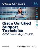 Cisco Certified Support Technician CCST Networking 100-150 Official Cert Guide (eBook, ePUB)