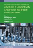 Advances in Drug Delivery Systems for Healthcare (eBook, ePUB)