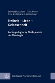 Freiheit - Liebe - Gelassenheit (eBook, PDF)