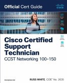 Cisco Certified Support Technician CCST Networking 100-150 Official Cert Guide (eBook, PDF)