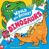 Would You Rather? Dinosaurs! (eBook, ePUB)