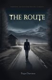 The Route: Suspenseful and Terrifying Thriller in English (eBook, ePUB)