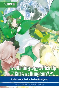 Is It Wrong to Try to Pick Up Girls in a Dungeon? - Light Novel, Band 05 (eBook, ePUB) - Omori, Fujino