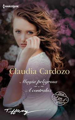 Magia peligrosa - A contraluz (eBook, ePUB) - Cardozo, Claudia