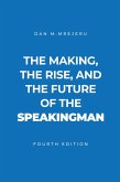 The Making, the Rise, and the Future of the Speakingman (eBook, ePUB)