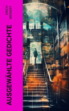 Ausgewählte Gedichte (eBook, ePUB) - Weinert, Erich