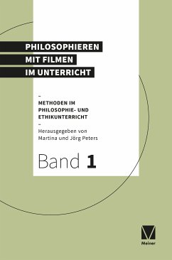 Philosophieren mit Filmen im Unterricht (eBook, PDF)