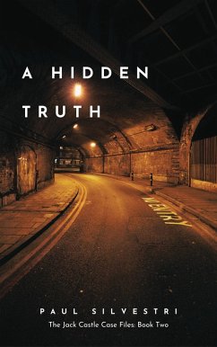 A Hidden Truth (The Jack Castle Files, #2) (eBook, ePUB) - Silvestri, Paul