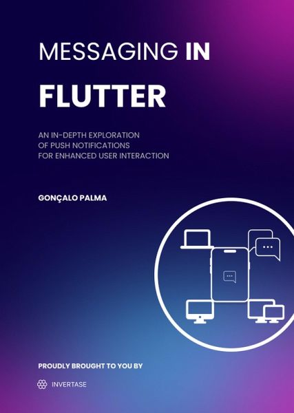 Messaging in Flutter (eBook, ePUB) Messaging in Flutter (eBook, ePUB)