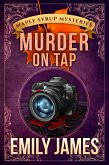 Murder on Tap (Maple Syrup Mysteries, #4) (eBook, ePUB)