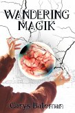 Wandering Magik (Chronicles of Yerat, #2) (eBook, ePUB)