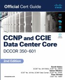 CCNP and CCIE Data Center Core DCCOR 350-601 Official Cert Guide (eBook, PDF)