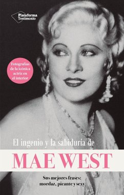 El ingenio y la sabiduría de Mae West (eBook, ePUB) - West, Mae