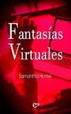 Fantasías virtuales (eBook, ePUB)