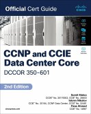 CCNP and CCIE Data Center Core DCCOR 350-601 Official Cert Guide (eBook, ePUB)