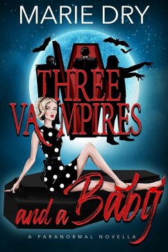 Cover Three Vampires and a Baby (eBook, ePUB)