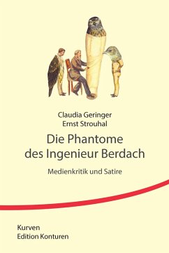 Die Phantome des Ingenieur Berdach (eBook, ePUB) - Strouhal, Ernst; Geringer, Claudia