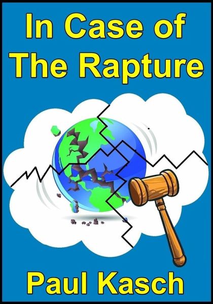 In Case of The Rapture (eBook, ePUB) In Case of The Rapture (eBook, ePUB)