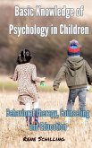 Basic Knowledge of Psychology in Children, Behavioral Therapy, Counseling and Education (eBook, ePUB)