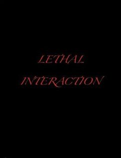 Lethal Interaction (eBook, ePUB) - Papakyriakopoulos, Nikolaos