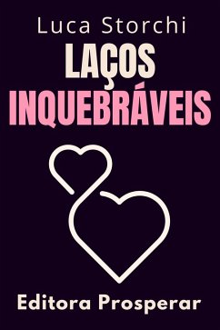 Cover Laços Inquebráveis (Coleção Vida Equilibrada, #46) (eBook, ePUB)
