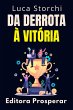 Da Derrota À Vitória (Coleção Vida... - Bild 1
