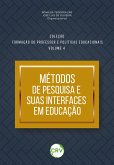 MÉTODOS DE PESQUISA E SUAS INTERFACES EM EDUCAÇÃO (eBook, ePUB)