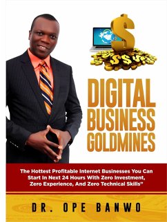 Digital Business Goldmines (eBook, ePUB) - Banwo, Ope
