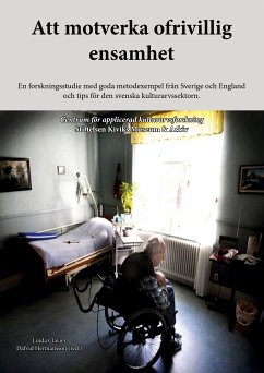 Att motverka ofrivillig ensamhet (eBook, ePUB) - Clavier, Linda; Hermansson, Dafvid