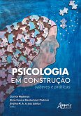 Psicologia em Construção: Saberes e Práticas (eBook, ePUB)