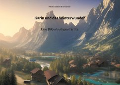 Karin und das Winterwunder (eBook, ePUB) - Grossmann, Mischa Tassilo Erik