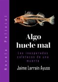 Algo huele mal (eBook, ePUB) Algo huele mal (eBook, ePUB)