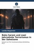 Boko haram und zwei Jahrzehnte Terrorismus in der Sahelzone