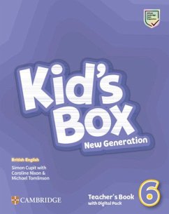 Kid's Box New Generation. Level 6. Teacher's Book with Digital Pack - Cupit, Simon;Nixon, Caroline;Tomlinson, Michael