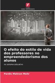 O efeito do estilo de vida dos professores no empreendedorismo dos alunos