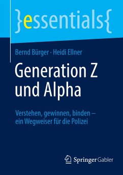 Generation Z und Alpha - Bürger, Bernd;Ellner, Heidi