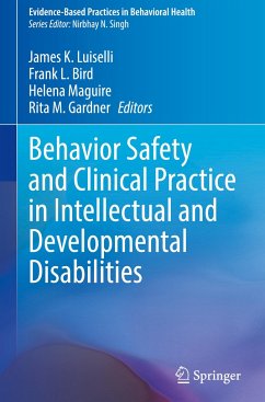 Behavior Safety and Clinical Practice in Intellectual and Developmental Disabilities