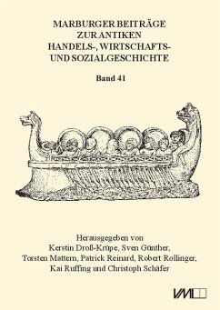 Marburger Beiträge zur Antiken Handels-, Wirtschafts- und Sozialgeschichte 41, 2023 - Dross-Krüpe, Kerstin; Reinard, Patrick