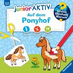 Wieso? Weshalb? Warum? junior AKTIV - Auf dem Ponyhof Wieso? Weshalb? Warum? junior AKTIV - Auf dem Ponyhof