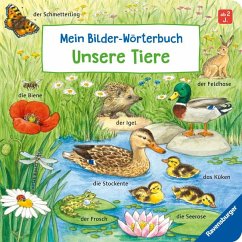Mein Bilder-Wörterbuch: Unsere Tiere - Gernhäuser, Susanne