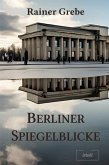 Berliner Spiegelblicke