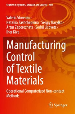 Manufacturing Control of Textile Materials - Zdorenko, Valerii;Zashchepkina, Nataliia;Barylko, Sergiy