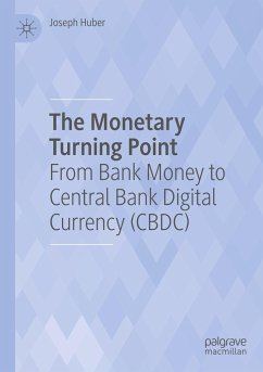 The Monetary Turning Point - Huber, Joseph
