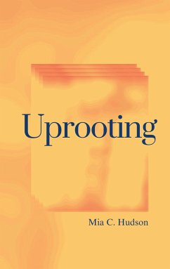 Uprooting - Hudson, Mia C.