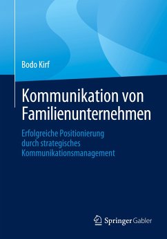 Kommunikation von Familienunternehmen - Kirf, Bodo