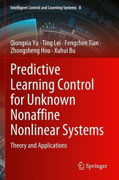 Predictive Learning Control for Unknown Nonaffine Nonlinear Systems - Yu, Qiongxia;Lei, Ting;Tian, Fengchen