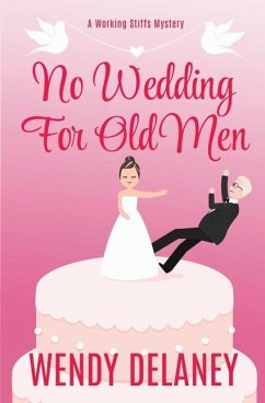 No Wedding For Old Men - Delaney, Wendy