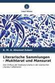 Literarische Sammlungen - Mukhtarat und Mansurat
